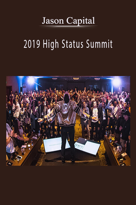 2019 High Status Summit – Jason Capital