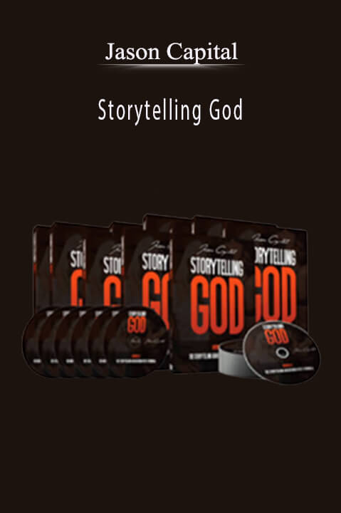 Storytelling God – Jason Capital