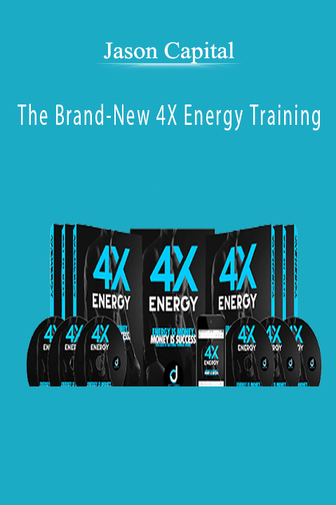 The Brand–New 4X Energy Training – Jason Capital