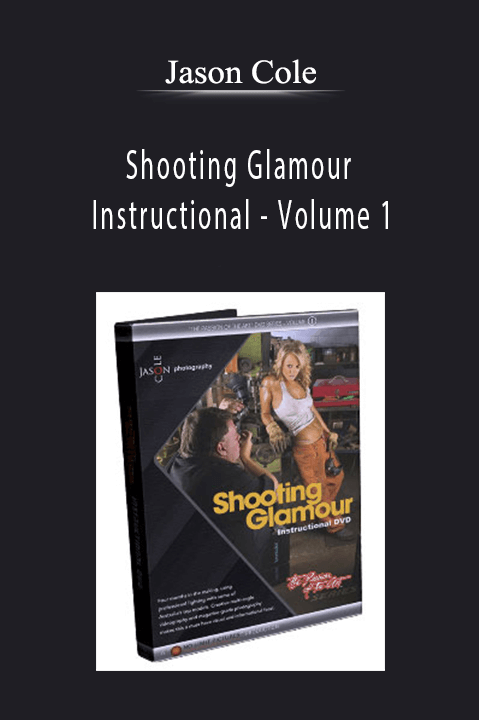 Shooting Glamour Instructional – Volume 1 – Jason Cole