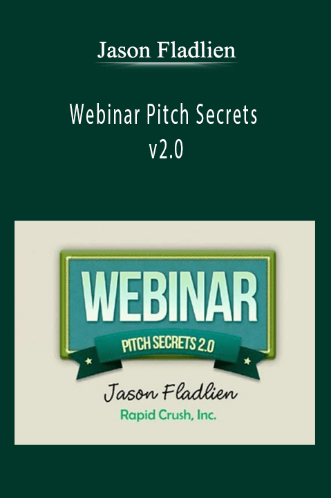 Webinar Pitch Secrets v2.0 – Jason Fladlien