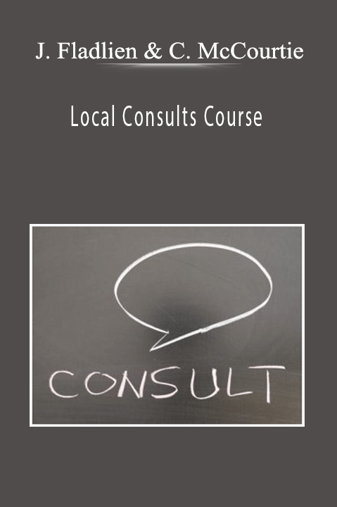 Local Consults Course – Jason Fladlien & Caro McCourtie