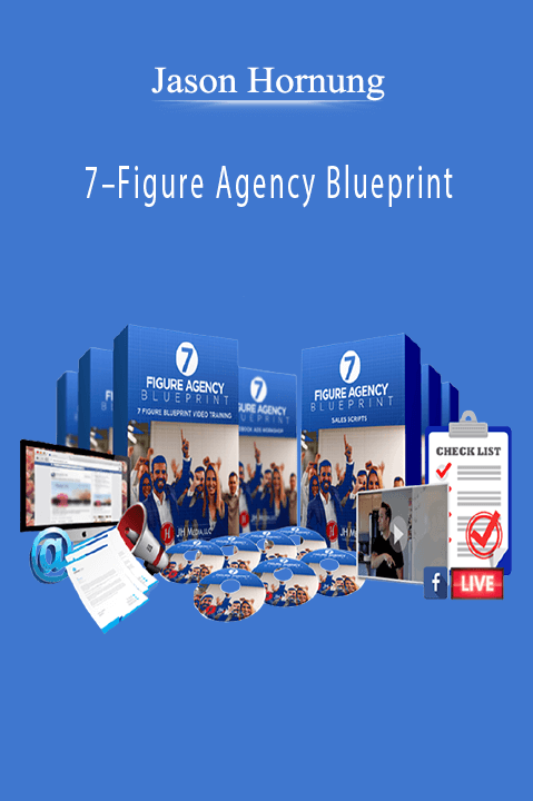 7–Figure Agency Blueprint – Jason Hornung