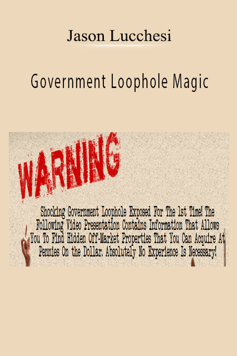 Government Loophole Magic – Jason Luchessi