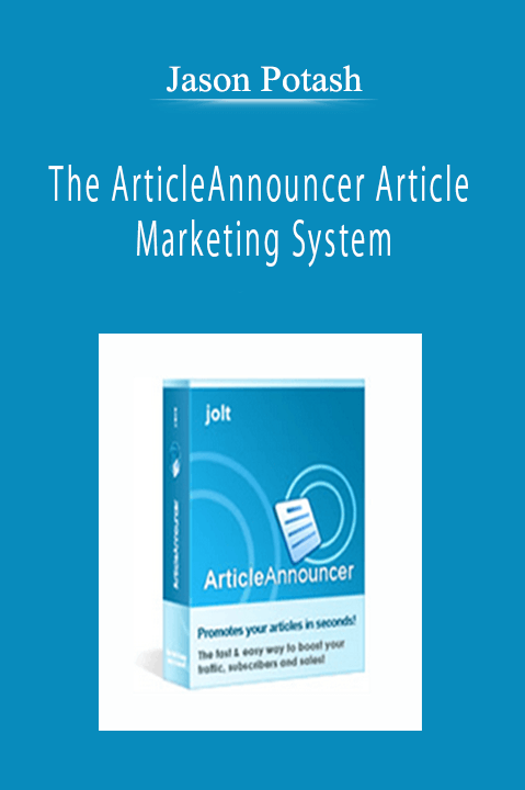 Jason Potash - The ArticleAnnouncer Article Marketing System