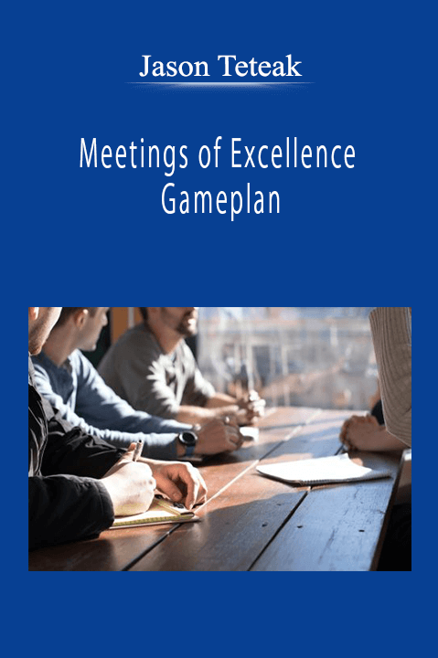 Jason Teteak - Meetings of Excellence Gameplan