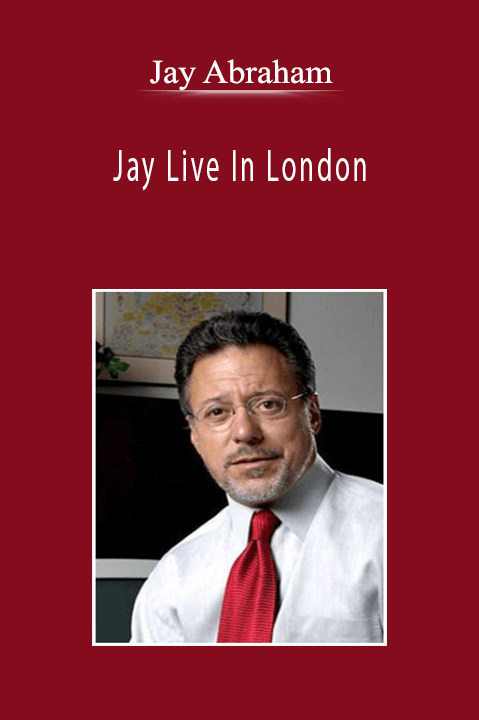 Jay Abraham - Jay Live In London