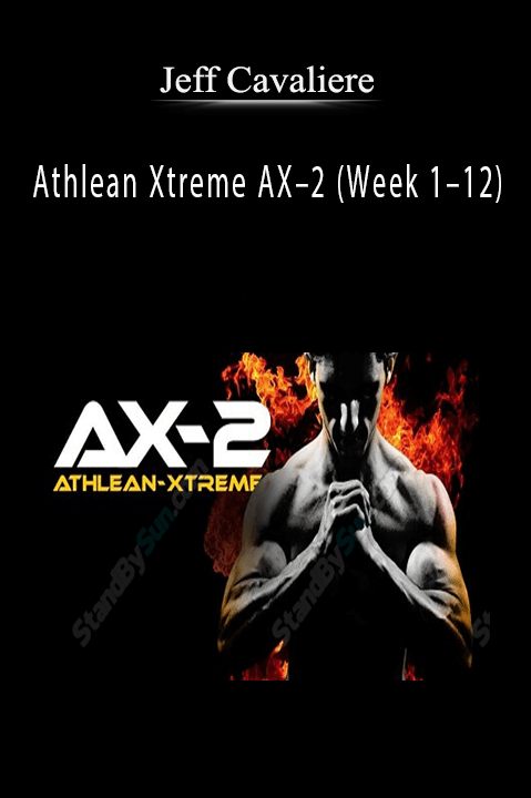 Athlean Xtreme AX–2 (Week 1–12) – Jeff Cavaliere