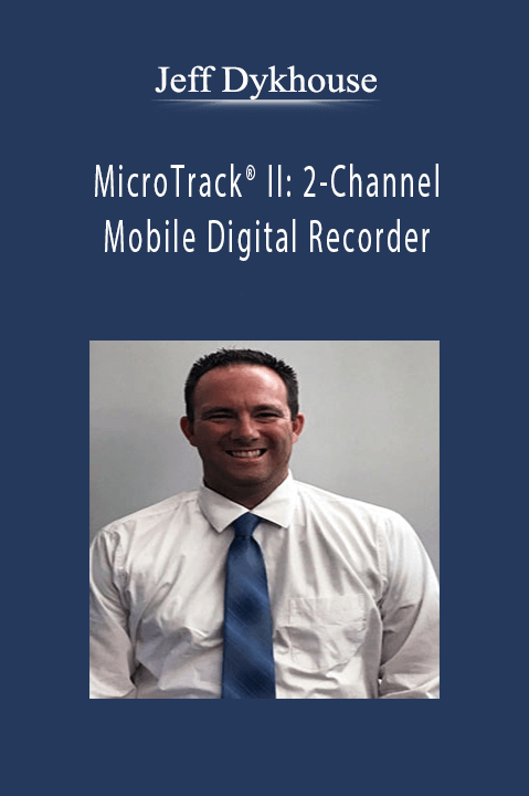 MicroTrack II: 2–Channel Mobile Digital Recorder – Jeff Dykhouse