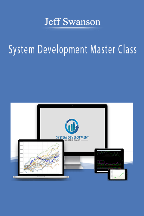 System Development Master Class – Jeff Swanson