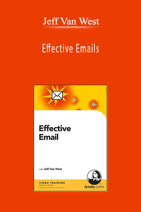 Jeff Van West - Effective Emails
