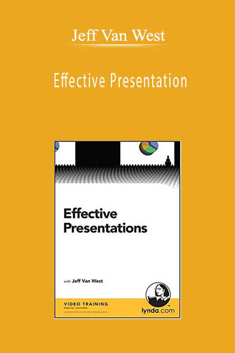 Jeff Van West - Effective Presentation