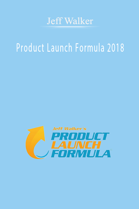 Product Launch Formula 2018 – Jeff Walker