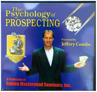 Jeffrey Combs - The Psychology of Prospecting