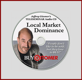 Jeffrey Gitomer - Local Market Dominance Teleseminar