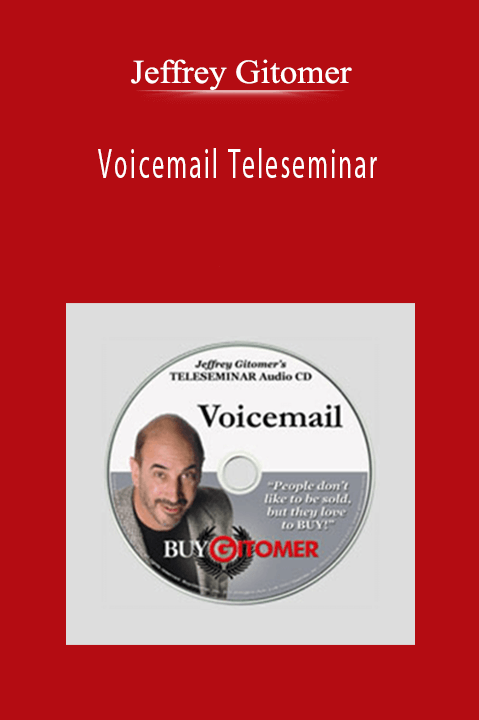 Jeffrey Gitomer - Voicemail Teleseminar