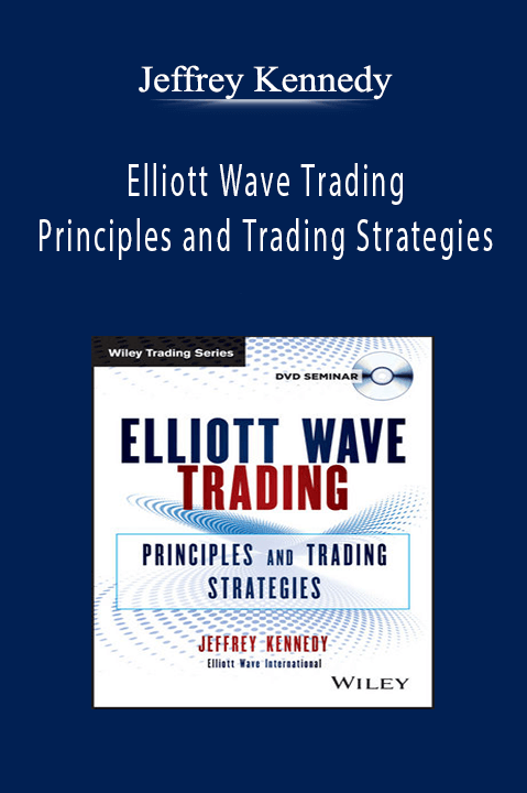 Elliott Wave Trading: Principles and Trading Strategies – Jeffrey Kennedy