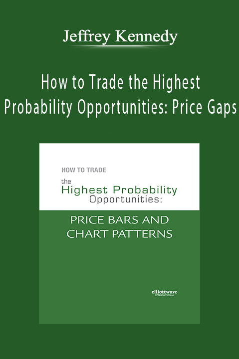 How to Trade the Highest Probability Opportunities: Price Gaps – Jeffrey Kennedy