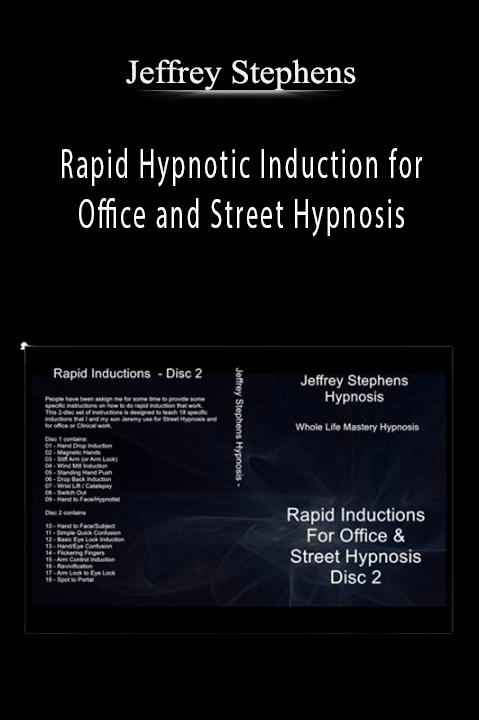 Rapid Hypnotic Induction for Office and Street Hypnosis – Jeffrey Stephens