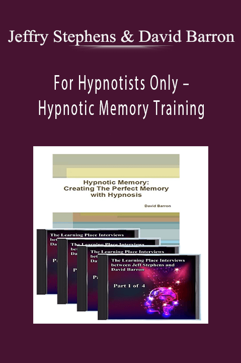 For Hypnotists Only – Hypnotic Memory Training – Jeffry Stephens & David Barron