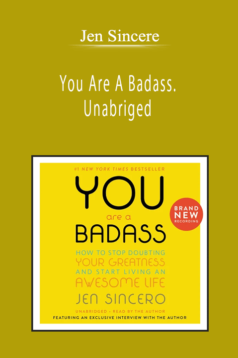 Jen Sincere - You Are A Badass. Unabriged