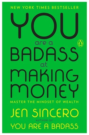 Jen Sincere - You Are a Badass at Making Money