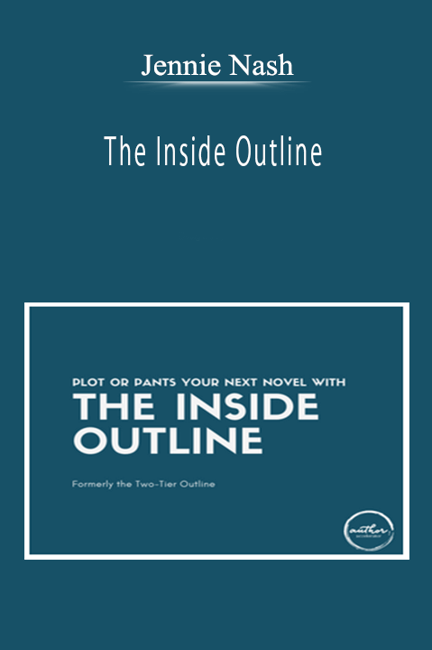 Jennie Nash - The Inside Outline