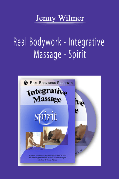 Jenny Wilmer - Real Bodywork - Integrative Massage - Spirit