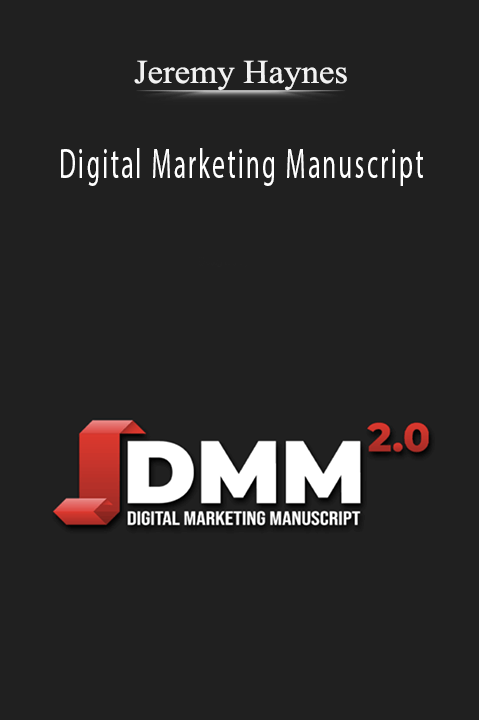 Digital Marketing Manuscript – Jeremy Haynes