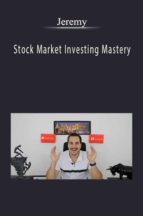 Stock Market Investing Mastery – Jeremy