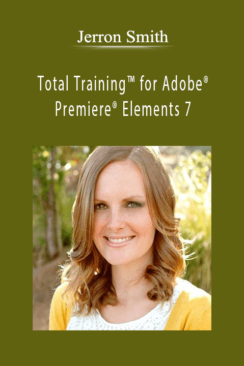 Total Training for Adobe Premiere Elements 7 – Jerron Smith