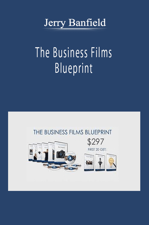 Jerry Banfield - The Business Films Blueprint
