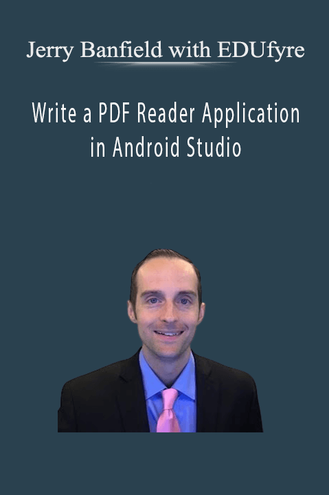 Write a PDF Reader Application in Android Studio – Jerry Banfield with EDUfyre