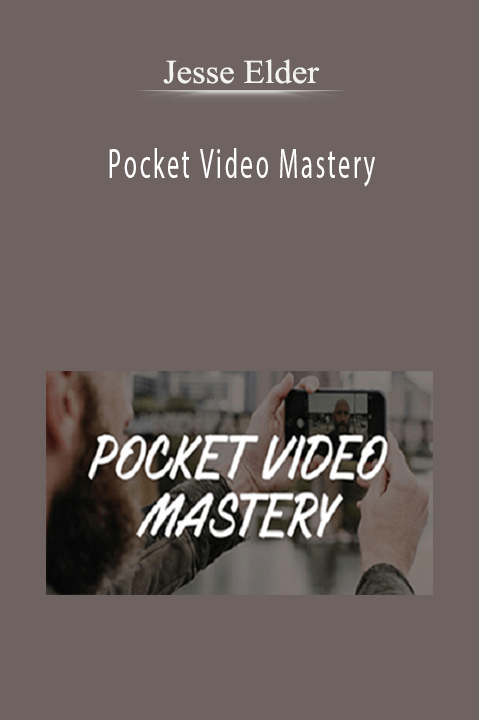 Pocket Video Mastery – Jesse Elder