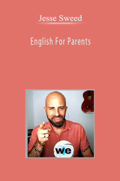English For Parents – Jesse Sweed