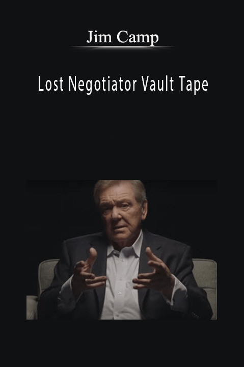 Lost Negotiator Vault Tape – Jim Camp