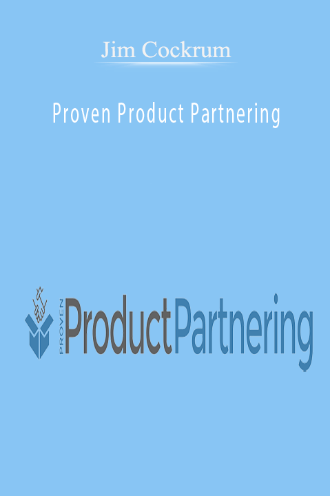 Proven Product Partnering – Jim Cockrum