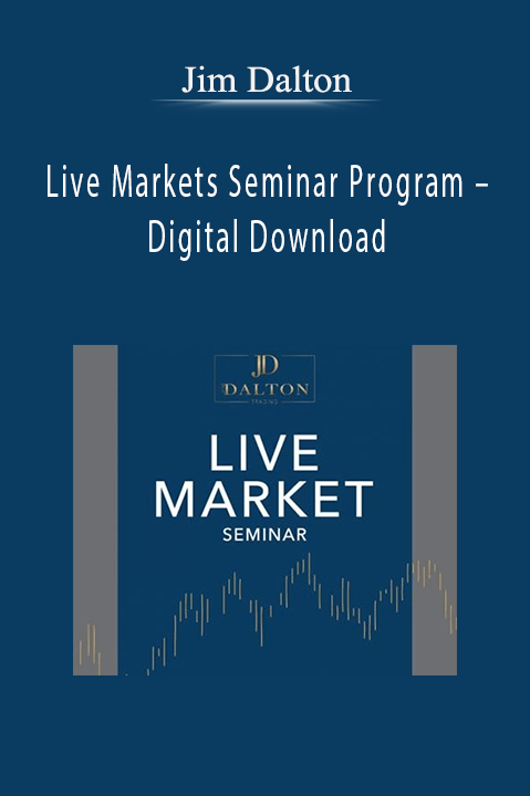 Live Markets Seminar Program – Digital Download – Jim Dalton