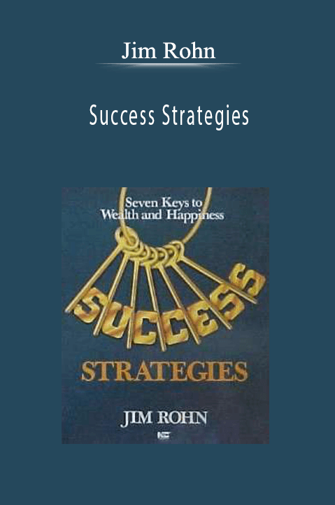 Success Strategies – Jim Rohn