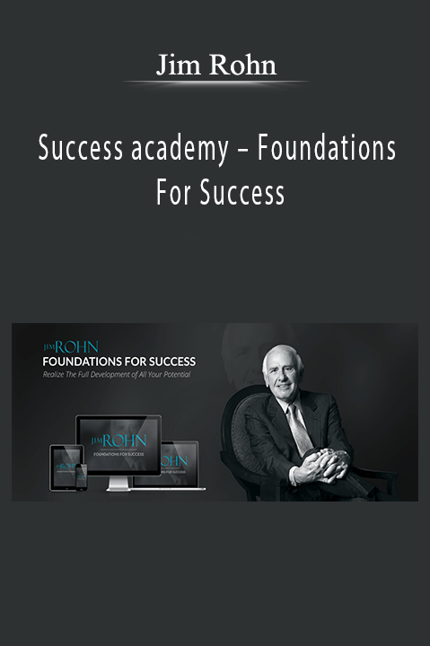 Success academy – Foundations For Success – Jim Rohn