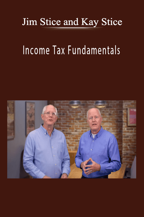 Jim Stice and Kay Stice - Income Tax Fundamentals