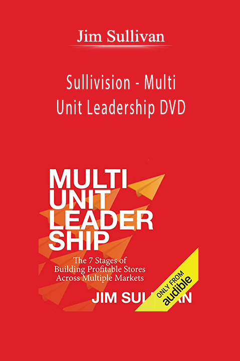 Sullivision – Multi Unit Leadership DVD – Jim Sullivan
