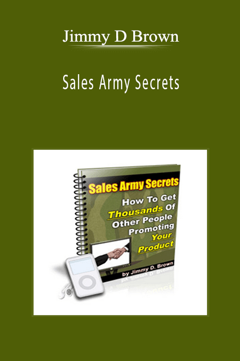 Jimmy D Brown - Sales Army Secrets