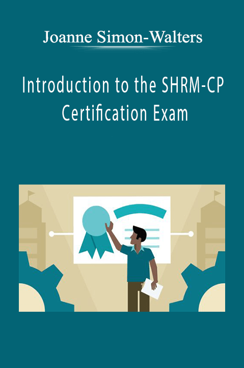 Joanne Simon-Walters - Introduction to the SHRM-CP Certification Exam