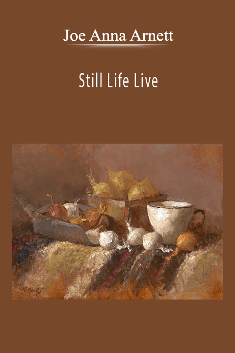 Joe Anna Arnett: Still Life Live