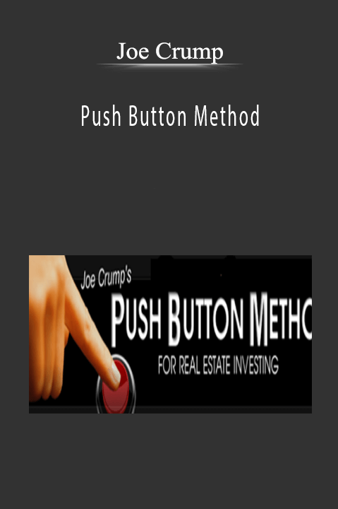 Push Button Method – Joe Crump