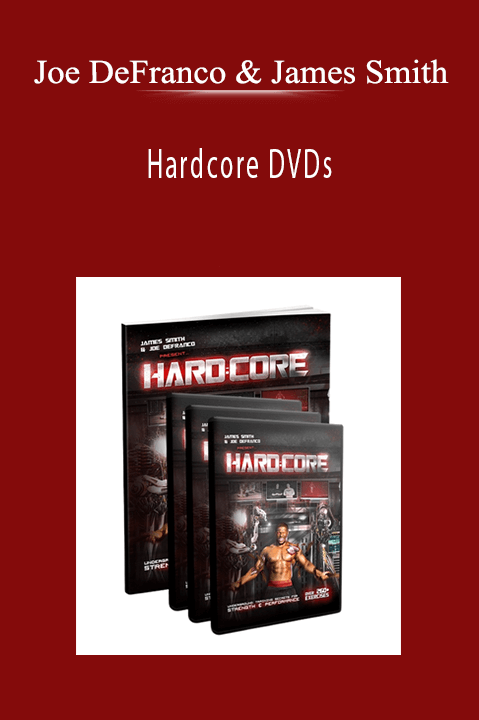 Joe DeFranco and James Smith - Hardcore DVDs