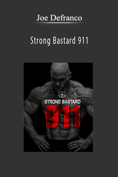 Strong Bastard 911 – Joe Defranco