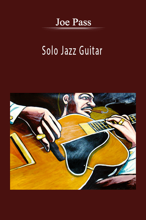 Joe Pass -Solo Jazz Guitar