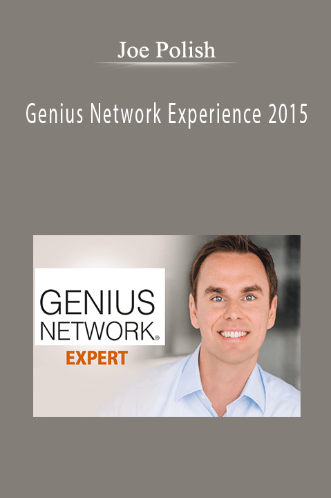 Genius Network Experience 2015 – Joe Polish